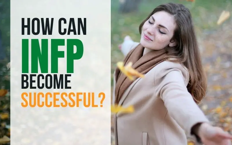 How can INFP Become Successful?