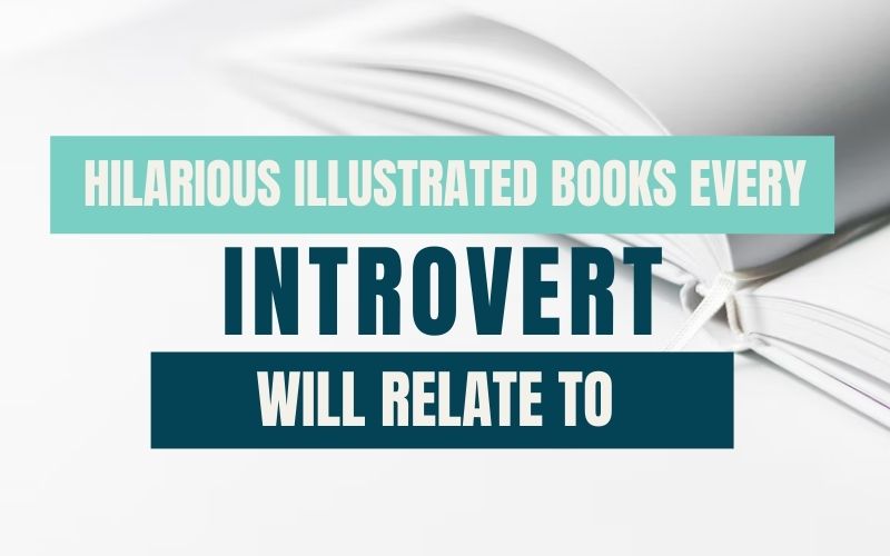 Funny Illustrated Books for Introverts