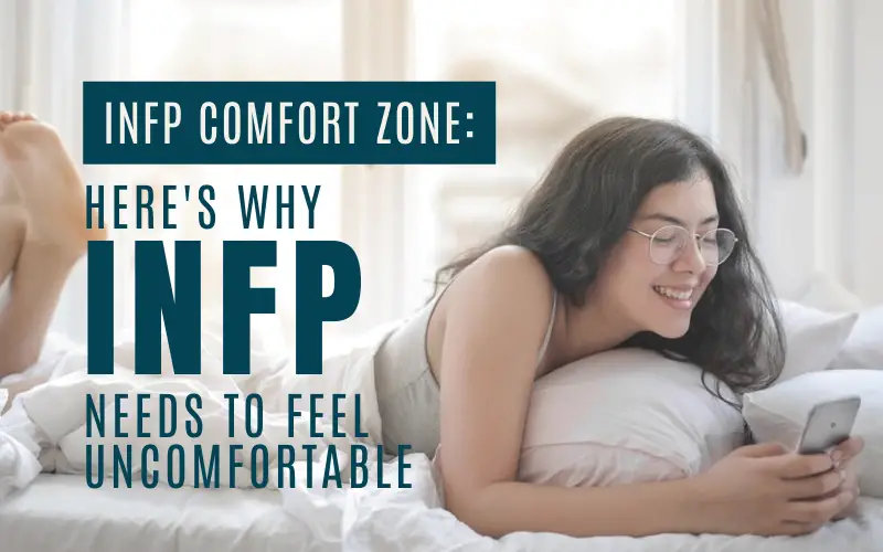 INFP Comfort Zone