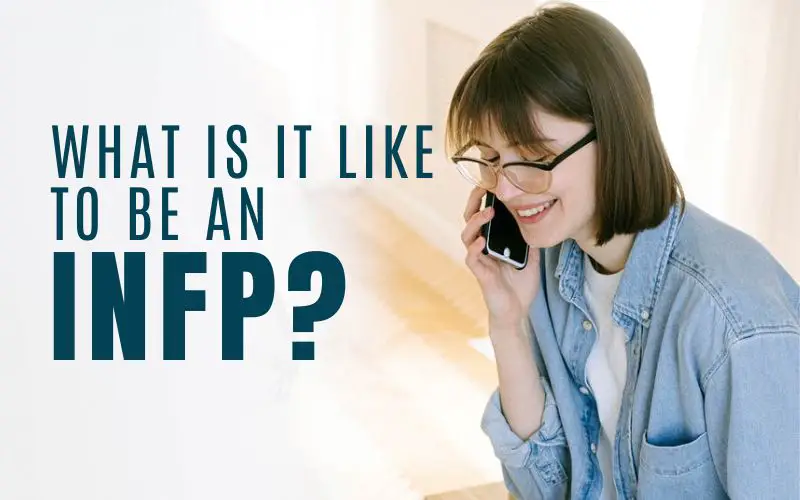 What is it like to be an INFP?
