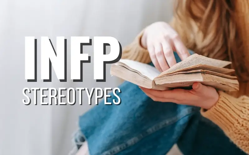COMMON INFP STEREOTYPES