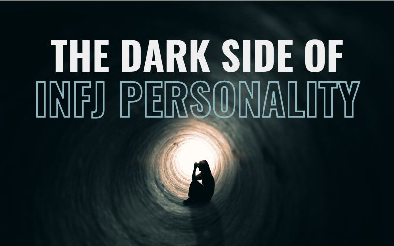 The Dark Side of INFJ Personality