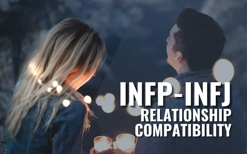INFP-INFJ Compatibility in Relationships