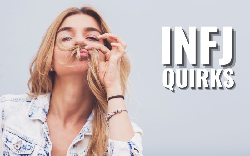 INFJ Quirks