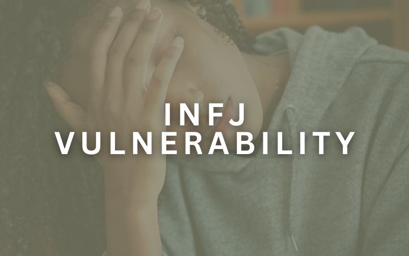 INFJ Vulnerability